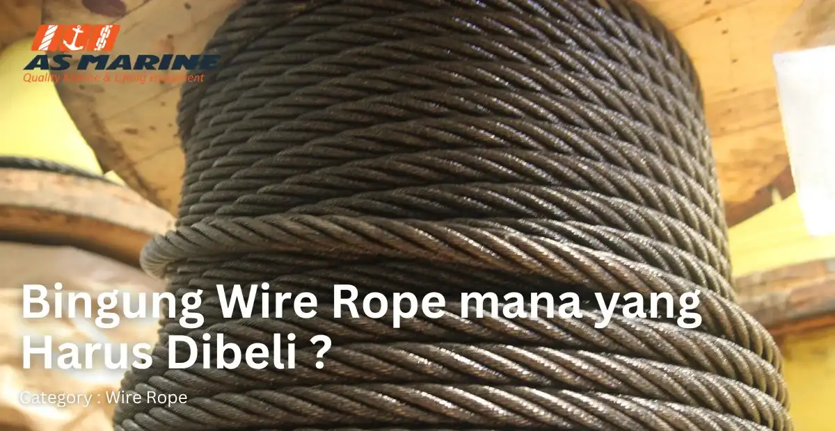 bingung-wire-rope-mana-yang-harus-dibeli